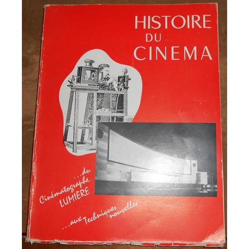 Histoire Du Cinéma Du Cinématographe Lumière Aux Techniques Nou... on Productcaster.