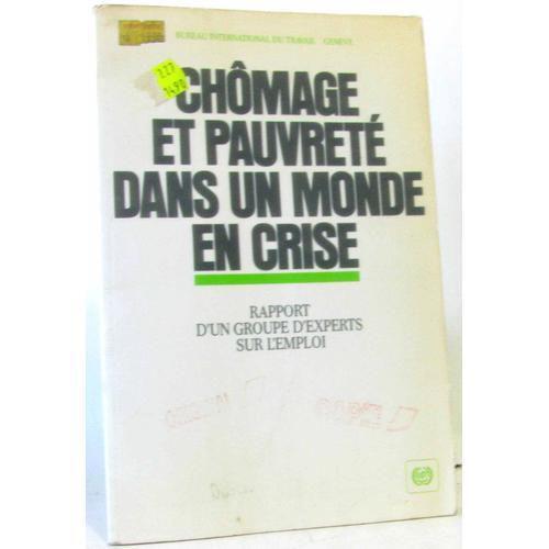 Chômage Et Pauvreté Dans Un Monde En Crise on Productcaster.