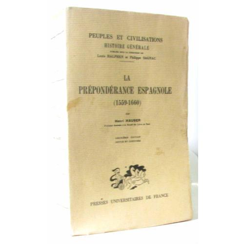 La Prépondérance Espagnole (1559-1660) Volume Neuvième (Coll, Peupl... on Productcaster.