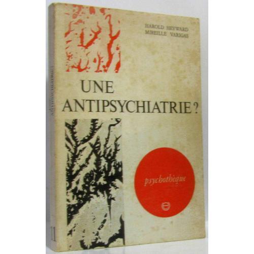 Une Antipsychiatrie? (Psychotèque N°11) on Productcaster.