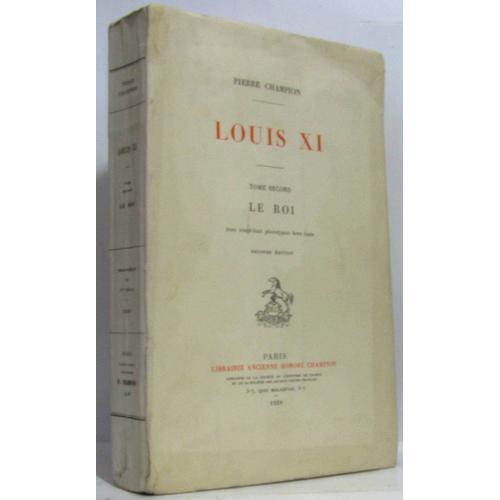 Louis Xi, Tome Second, Le Roi on Productcaster.