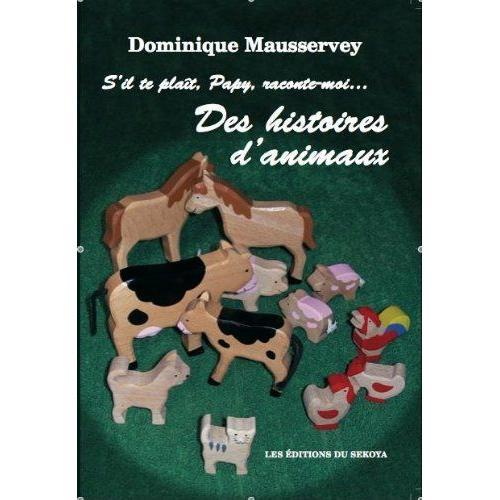 S'Il Te Plait, Papy,Raconte-Moi. . . Des Histoires D'Animaux on Productcaster.