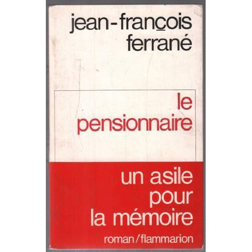 Le Pensionnaire de jean-francois ferrané Format (Livre) on Productcaster.