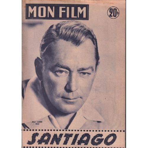 Santiago / Revue Mon Film N° 553 de Collectif Format (Livre) on Productcaster.