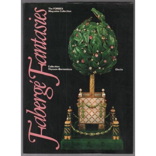 Fabergé Fantasies / From The Forbes Magazine Collection on Productcaster.