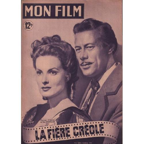 La Fière Créole / Revue Mon Film N° 141 , Maureen O'Hara, Rex H... on Productcaster.