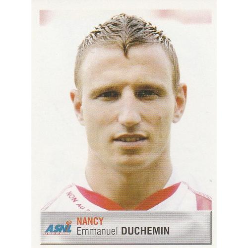 N°247 - Stickers Image Panini Foot 2007 - Emmanuel Duchemin - Nancy on Productcaster.