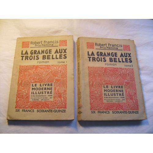 La Grange Aux Trois Belles Deux Tomes on Productcaster.