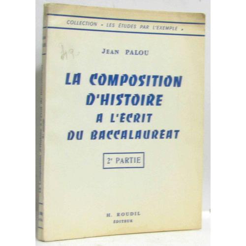 La Composition D'Histoire À L'Écrit Du Baccalauréat -2e Par... on Productcaster.