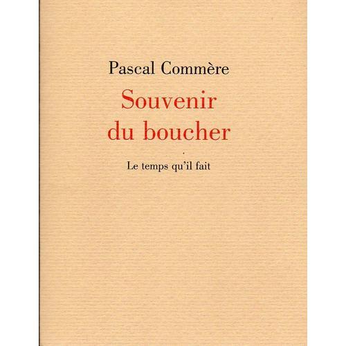 Souvenir Du Boucher Edition Le Temps Qu'Il Fait on Productcaster.