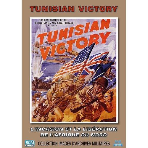 Tunisian Victory : L'invasion Et La Libération De L'afrique Du Nord on Productcaster.