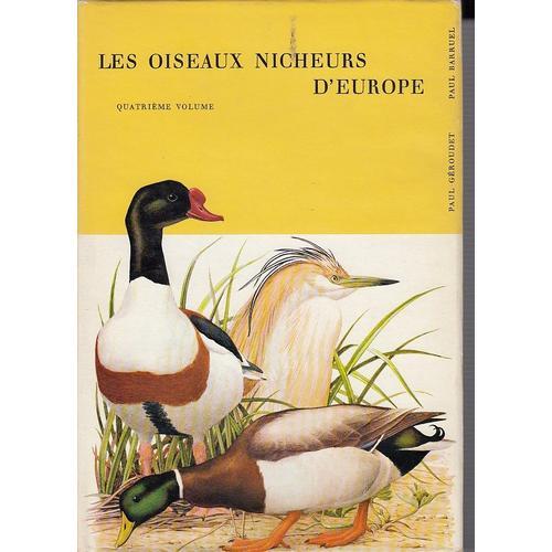 Les Oiseaux Nicheurs D'Europe. Volume Iv on Productcaster.