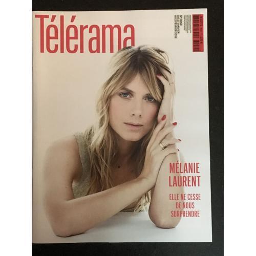 Télérama 3550 : Mélanie Laurent, Elle Ne Cesse De Nous Surprendre on Productcaster.