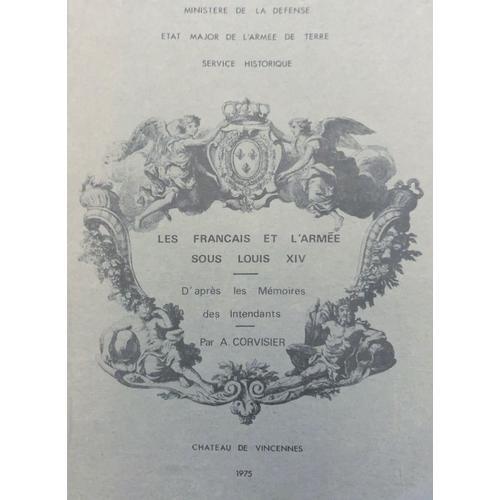 Les Français Er L¿Armée Sous Louis Xiv D¿Après Les Mémoires Des Int... on Productcaster.