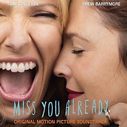 Miss You Already (Original Motion Picture Soundtrack) on Productcaster.