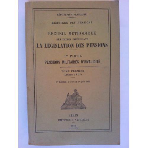 La Législation Des Pensions-Recueil Méthodique Des Textes Intéressa... on Productcaster.