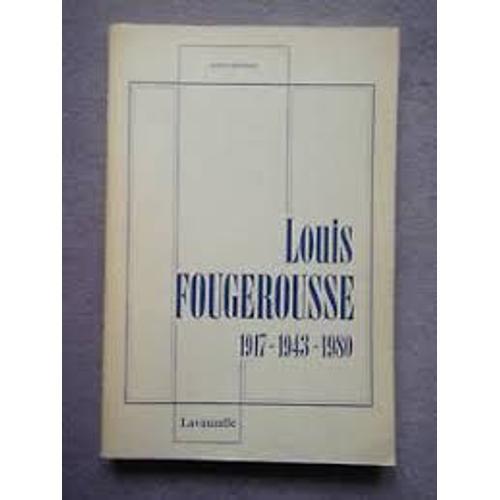 Louis Fougerousse 1917-1943-1980 on Productcaster.