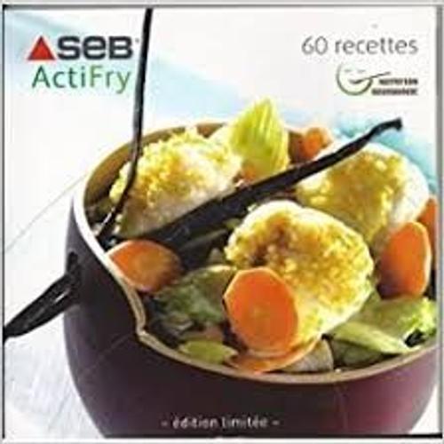 Seb Actifry 60 Recettes Nutrition Gourmande on Productcaster.