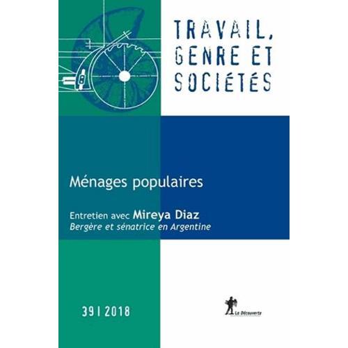 Travail, Genre Et Sociétés N° 39, Avril 2018 - Ménages Populaires on Productcaster.