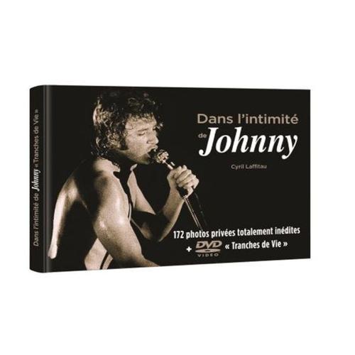 Dans L Intimite De Johnny Hallyday 1 172 Photos Inedites Cyril Laff... on Productcaster.