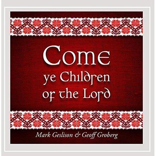 Come Ye Children Of The Lord on Productcaster.