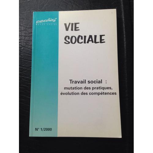 Vie Sociale 1/2000. Travail Social : Mutation Des Pratiques, Evolut... on Productcaster.