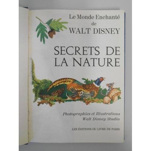 Secrets De La Nature Le Monde Enchanté De Walt Disney / Coll. / Réf... on Productcaster.