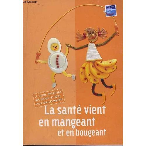 La Santé Vient En Mangeant Et En Bougeant. on Productcaster.