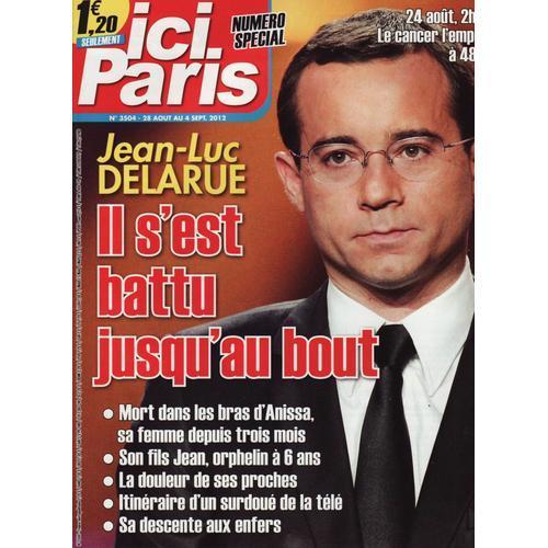 Ici Paris / 28-08-2012 N°3504 : Jean Luc Delarue (5p) - Yves Mourou... on Productcaster.