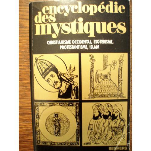 Encyclopédie Des Mystiques Tome 2. Christianisme Occidental, Ésotér... on Productcaster.