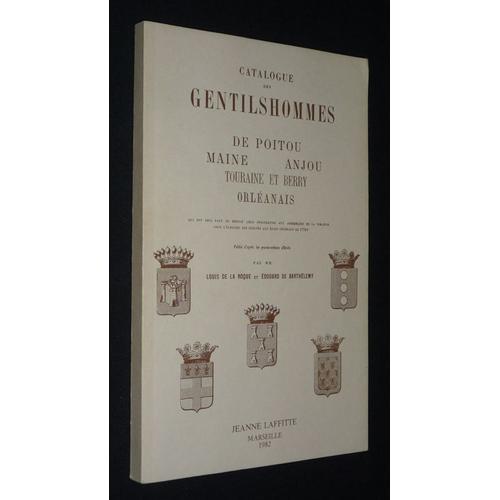 Catalogue Des Gentilhommes De Poitou, Maine, Anjou, Touraine Et Ber... on Productcaster.