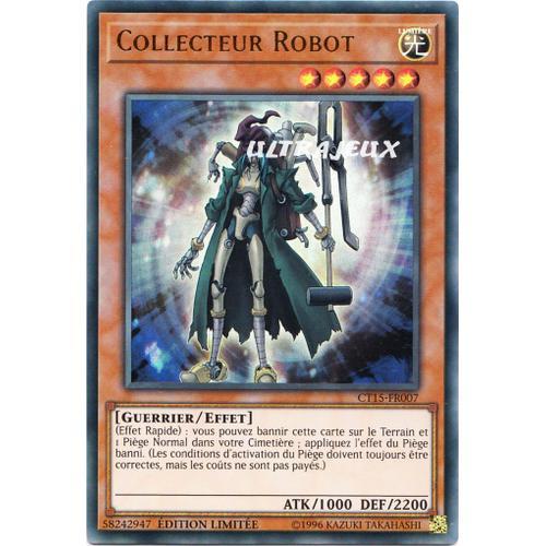 Yu-Gi-Oh! - Ct15-Fr007 - Collecteur Robot - Ultra Rare on Productcaster.