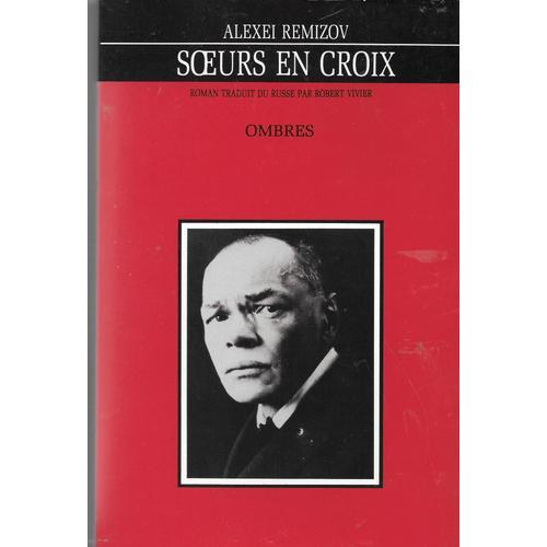 Alexei Remizov Soeurs En Croix on Productcaster.