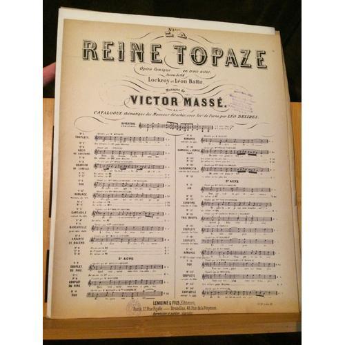 Victor Massé La Reine Topaze Partition Chant Piano Numéro 3ter Chan... on Productcaster.