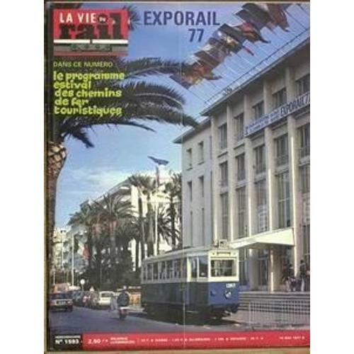 Vie Du Rail (La) N° 1593 Du 15/05/1977 - Exporail 77. Le Programme ... on Productcaster.