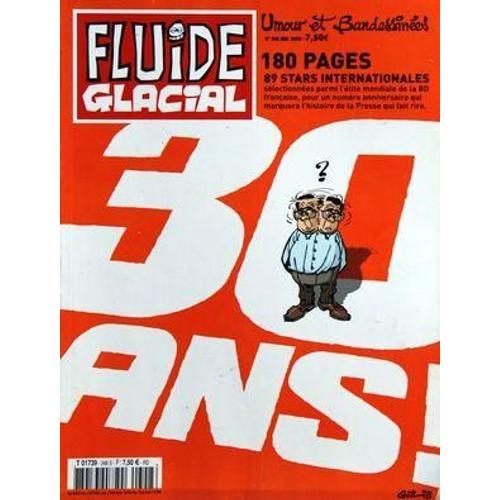 Fluide Glacial Special 30 Ans N° 348 Du 01/06/2005 - Humour Et Band... on Productcaster.