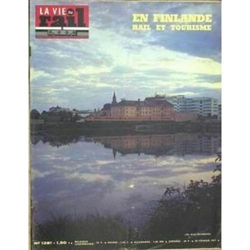 Vie Du Rail (La) N° 1281 Du 28/02/1971 - En Finlande - Rail Et Tour... on Productcaster.