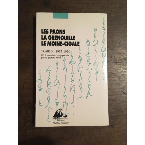 Anthologie De Nouvelles Japonaises - Tome 3, 1955-1970, Les Paons, ... on Productcaster.