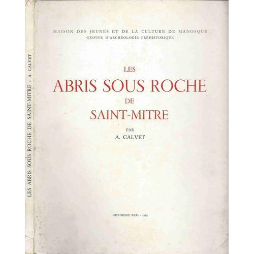 Les Abris Sous Roche De Saint-Mitre : Les Abris Sous Roche De Saint... on Productcaster.