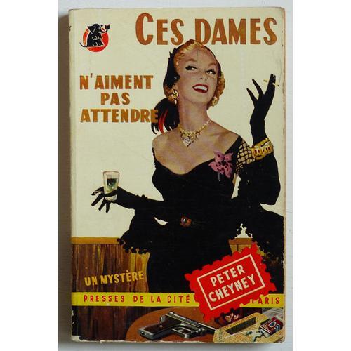 Ces Dames N'aiment Pas Attendre (Collection 'un Mystère' N°52) on Productcaster.