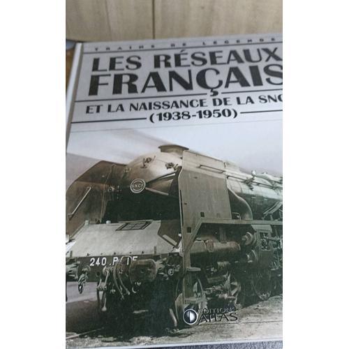 Les Réseaux Français Et La Naissance De La Sncf 1938 1950 on Productcaster.