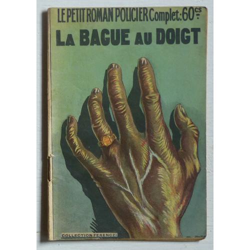 La Bague Au Doigt (Collection 'le Petit Roman Policier' N°90) on Productcaster.