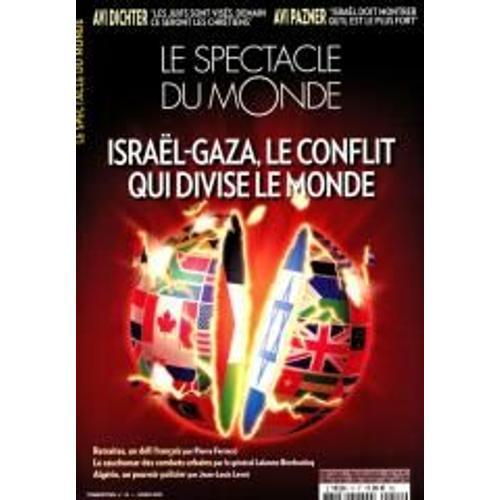 Le Spectacle Du Monde 15 Israel-Gaza Le Conflit Qui Divise Le Monde on Productcaster.