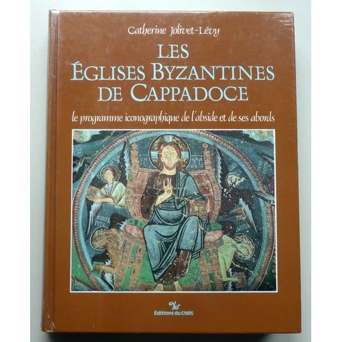 Les Églises Byzantines De Cappadoce Le Programme Iconographique De ... on Productcaster.