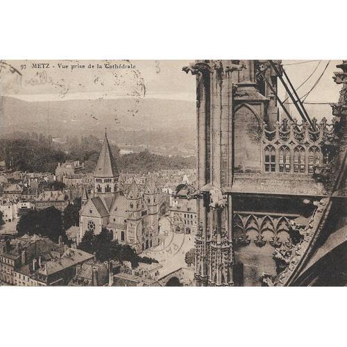 Metz - Vue Prise De La Cathédrale En 1924 on Productcaster.