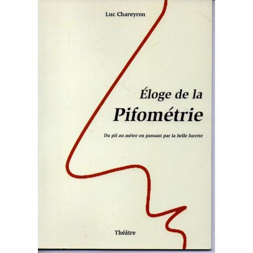 Eloge De La Pifometrie on Productcaster.