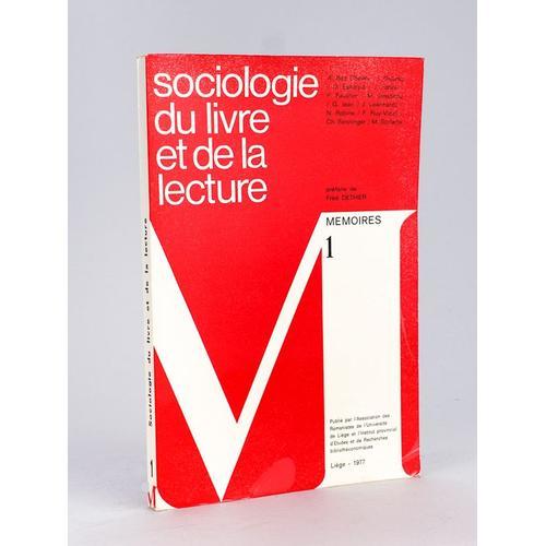 Sociologie Du Livre Et De La Lecture. Mémoires : 1 (1977) Actes Du... on Productcaster.