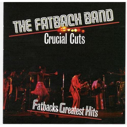 The Fatback Band - Fatbacks Greatest Hits on Productcaster.