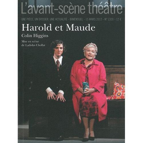 L'avant-Scène Théâtre N° 1320, 15 Mars 201 - Harold Et Maude on Productcaster.