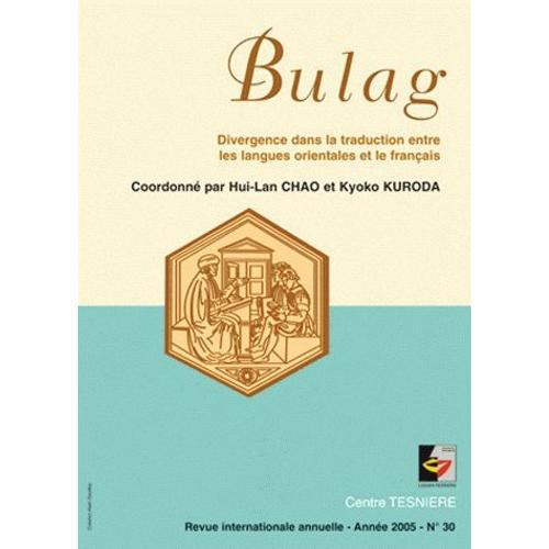 Bulag N° 30 - Divergences Dans La Traduction Entre Les Langues Orie... on Productcaster.